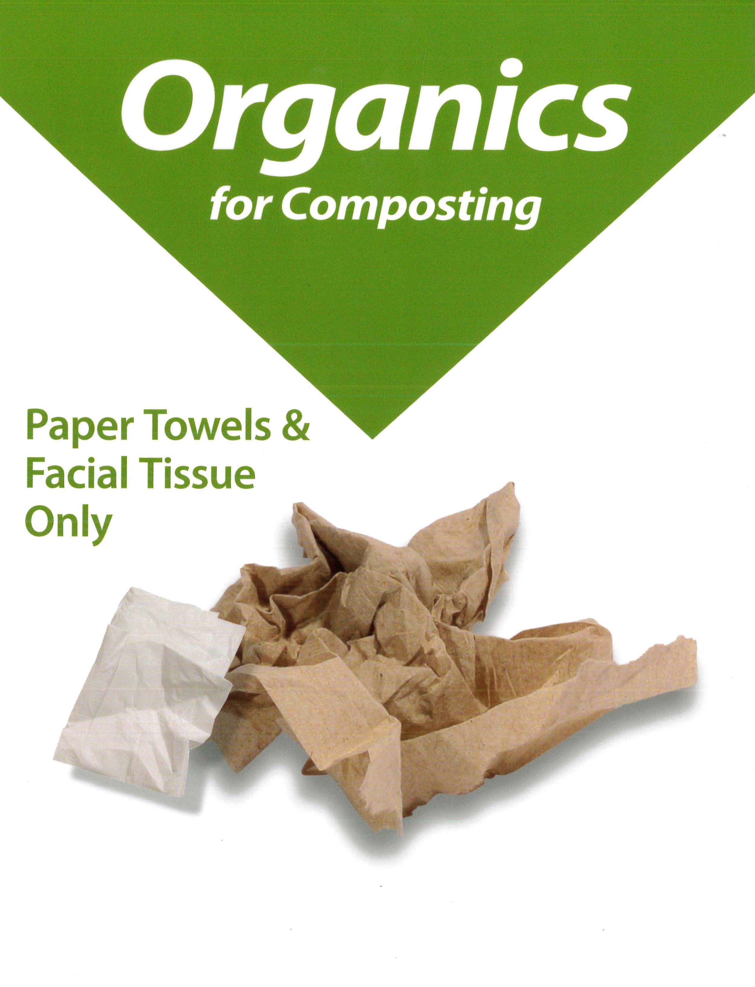 Organics Paper Towels  Only